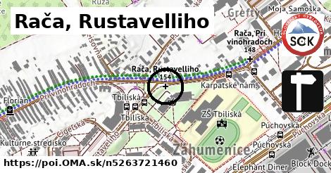 Rača, Rustavelliho