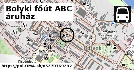 Bolyki főút ABC áruház