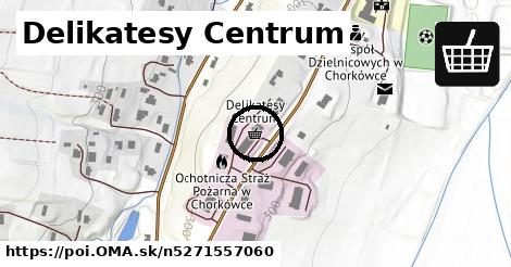 Delikatesy Centrum