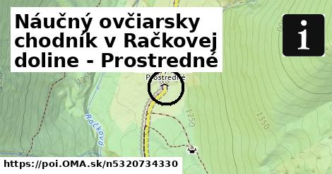 Náučný ovčiarsky chodník v Račkovej doline - Prostredné