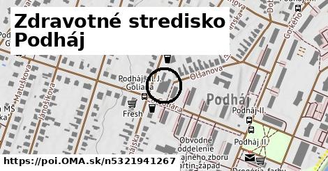 Zdravotné stredisko Podháj