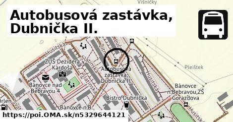 Autobusová zastávka, Dubnička II.