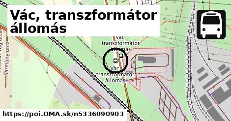 Vác, transzformátor állomás