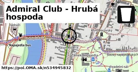 Admiral Club - Hrubá hospoda