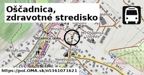 Oščadnica, zdravotné stredisko