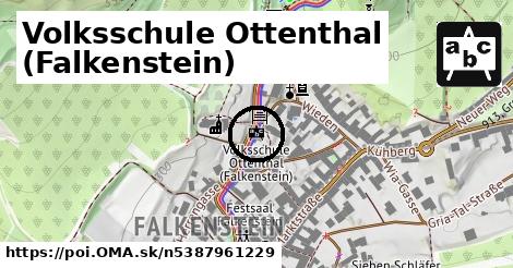 Volksschule Ottenthal (Falkenstein)
