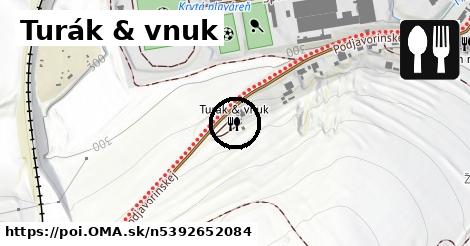 Turák & vnuk