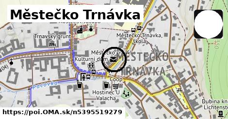 Městečko Trnávka