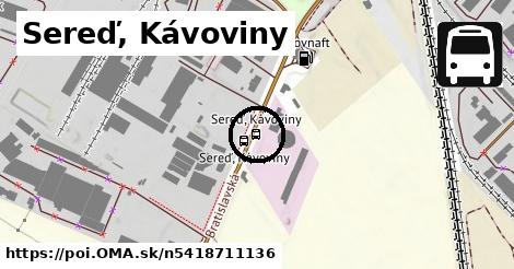 Sereď, Kávoviny