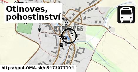 Otinoves, pohostinství