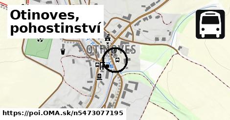 Otinoves, pohostinství