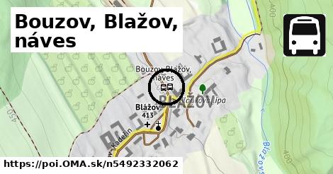 Bouzov, Blažov, náves