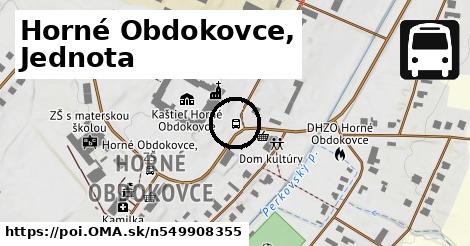 Horné Obdokovce, Jednota