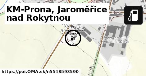 KM-Prona, Jaroměřice nad Rokytnou