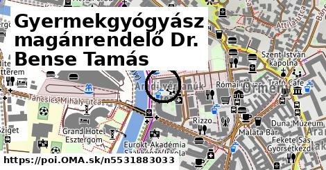 Gyermekgyógyász magánrendelő Dr. Bense Tamás