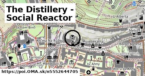 The Distillery - Social Reactor