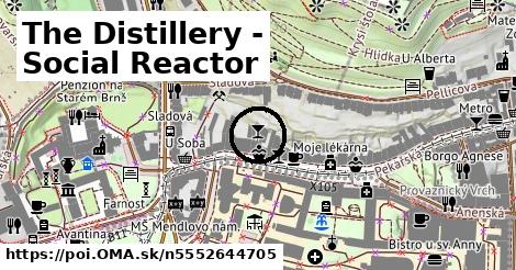 The Distillery - Social Reactor