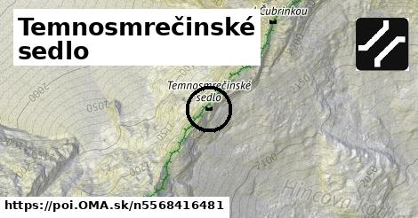 Temnosmrečinské sedlo