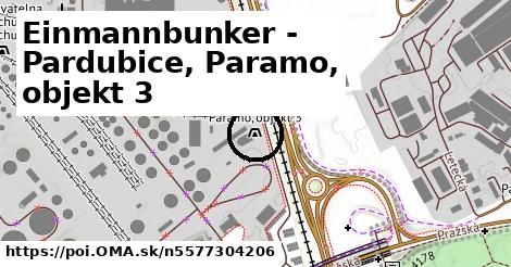 Einmannbunker - Pardubice, Paramo, objekt 3