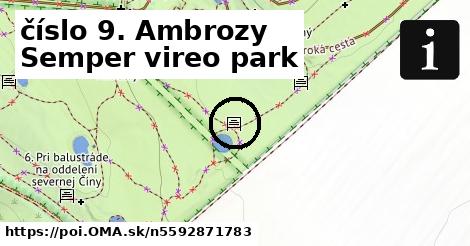 číslo 9. Ambrozy Semper vireo park