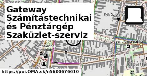 Gateway Számítástechnikai és Pénztárgép Szaküzlet-szerviz