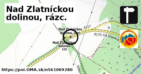 Nad Zlatníckou dolinou, rázc.