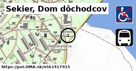 Sekier, Dom dôchodcov