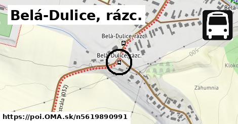 Belá-Dulice, rázc.