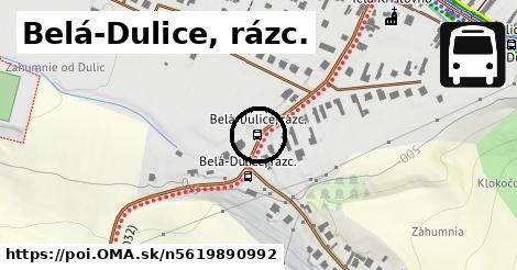 Belá-Dulice, rázc.