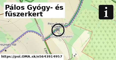 Pálos Gyógy- és fűszerkert