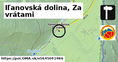 Iľanovská dolina, Za vrátami