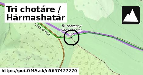 Tri chotáre / Hármashatár