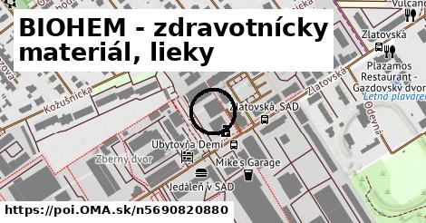 BIOHEM - zdravotnícky materiál, lieky