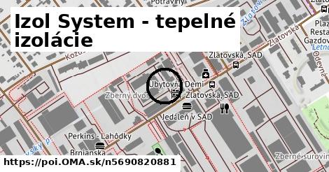 Izol System - tepelné izolácie