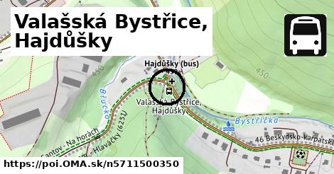 Valašská Bystřice, Hajdůšky