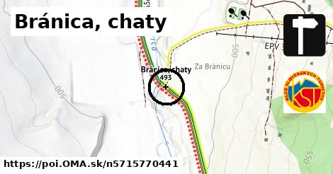 Bránica, chaty