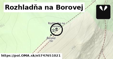 Rozhladňa na Borovej