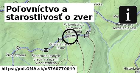 Poľovníctvo a starostlivosť o zver