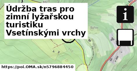 Údržba tras pro zimní lyžařskou turistiku Vsetínskými vrchy