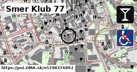 Smer Klub 77