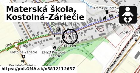 Materská škola, Kostolná-Záriečie