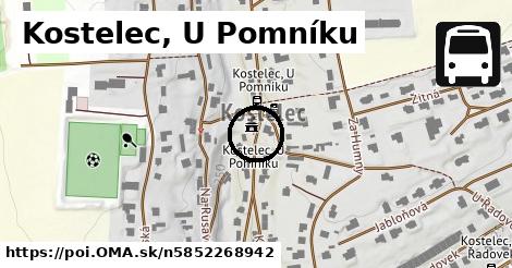 Kostelec, U Pomníku