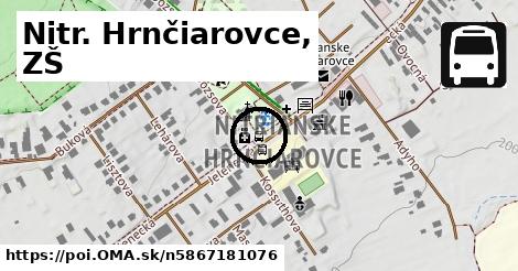 Nitr. Hrnčiarovce, ZŠ