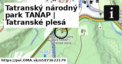 Tatranský národný park TANAP | Tatranské plesá
