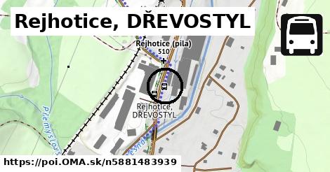 Rejhotice, DŘEVOSTYL