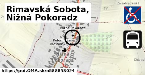 Rimavská Sobota, Nižná Pokoradz