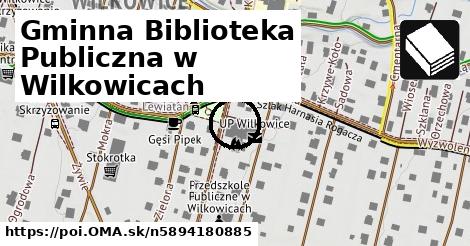 Gminna Biblioteka Publiczna w Wilkowicach