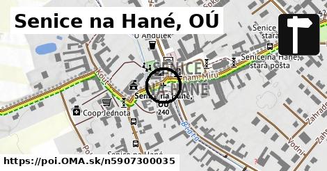 Senice na Hané, OÚ