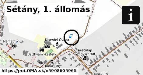 Sétány, 1. állomás