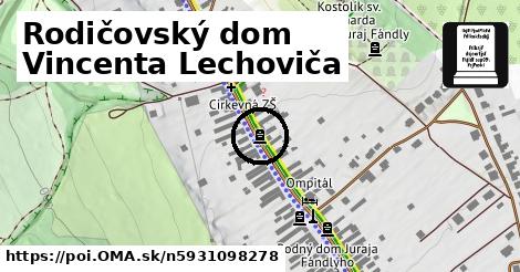 Rodičovský dom Vincenta Lechoviča